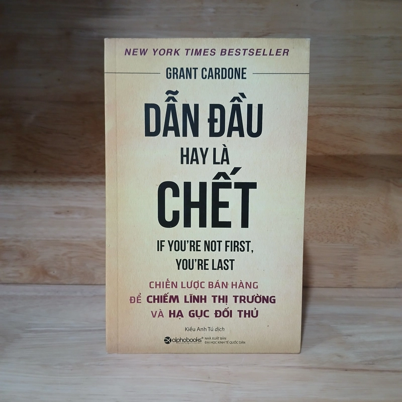 Dẫn Đầu Hay Là Chết - Grant Cardone 507359