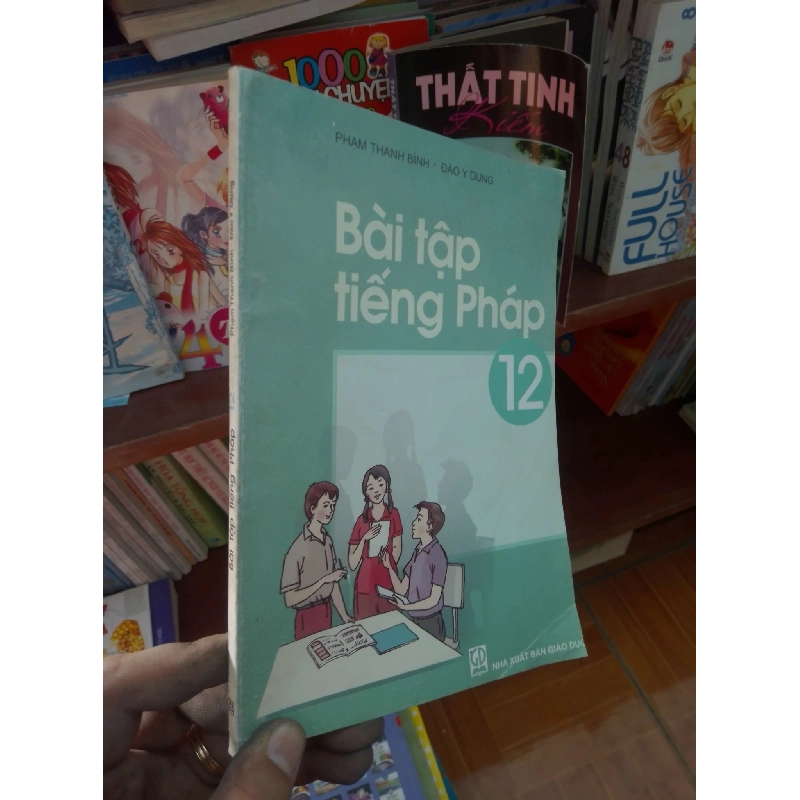 (Sách cũ SCGR) Bài tập tiếng Pháp 12 - Thanh Bình 2003 Giáo khoa VAVO-AK19 Blogmeo090426 1017166