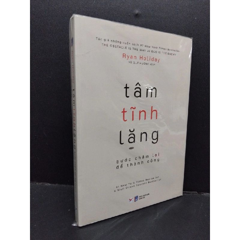 Tâm tĩnh lặng bước chậm lại để thành công mới 100% HCM1209 Ryan Holiday TÂM LÝ 274526