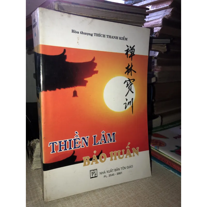 Thiền Lâm Bảo Huấn- Hoà thượng Thích Thanh Kiểm 956895