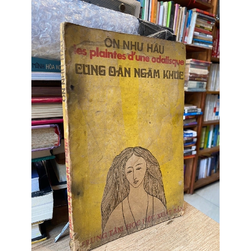 Cung oán ngâm khúc - Ôn Như Hầu ( Bản Dịch Của Tuần Lý Huỳnh Khắc Dụng ) 324539