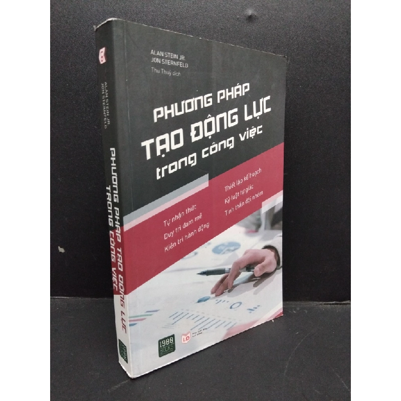 Phương Pháp Tạo Động Lực Trong Công Việc mới 80% ố nhẹ 2020 HCM2606 Alan Stein Jr. Jon Sternfeld KỸ NĂNG 341294