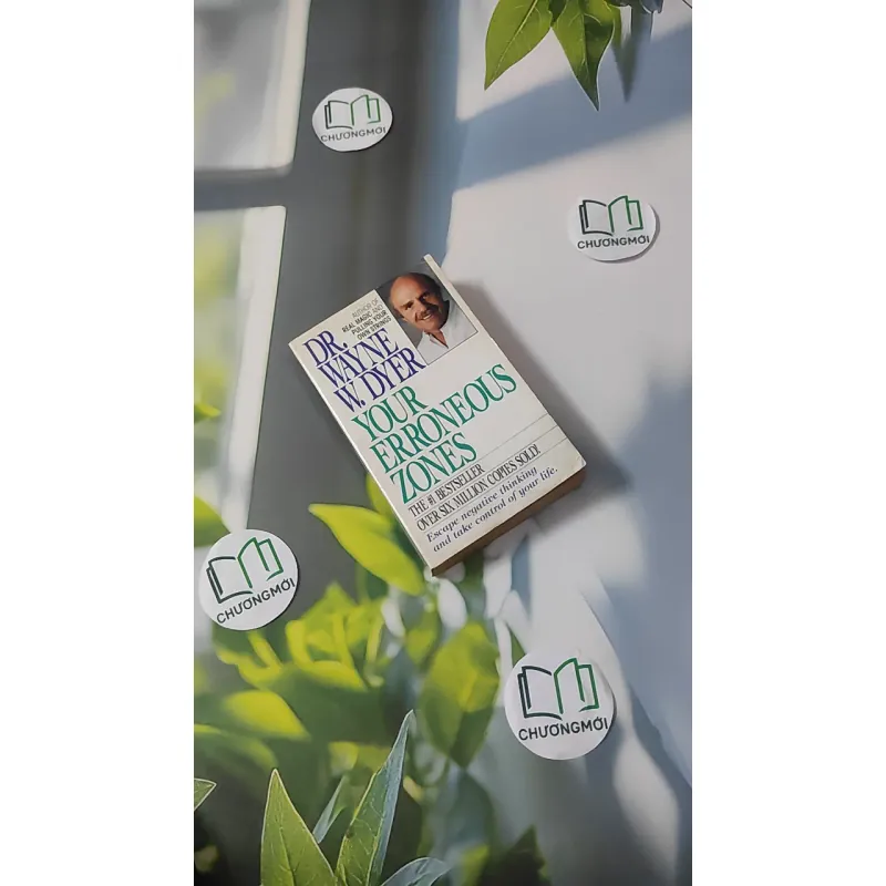 [MIỄN PHÍ BỌC SÁCH] [XƯA] Your Erroneous Zones (1993) - Wayne W. Dyer 1027604