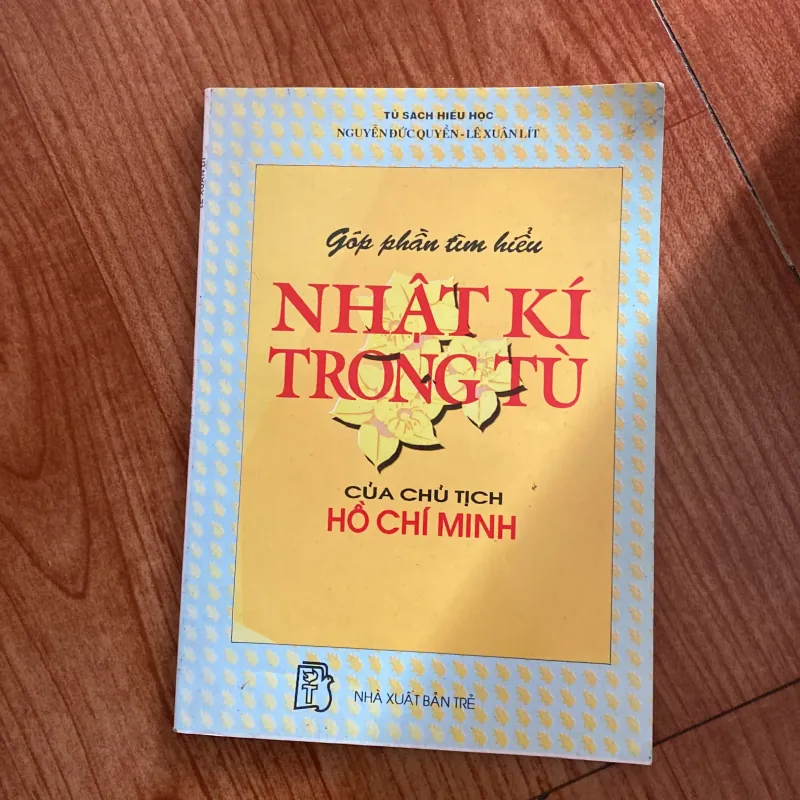 Góp phần tìm hiểu Nhật ký trong tù của chủ tịch HCM 759377
