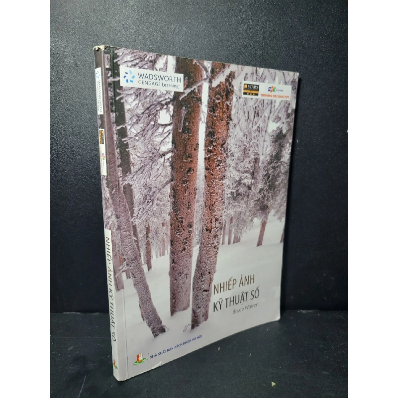 Nhiếp ảnh kỹ thuật số mới 80% bẩn nhẹ, tróc gáy, tróc bìa 2019 Bruce Warren HCM2205 GIÁO TRÌNH, CHUYÊN MÔN 918777