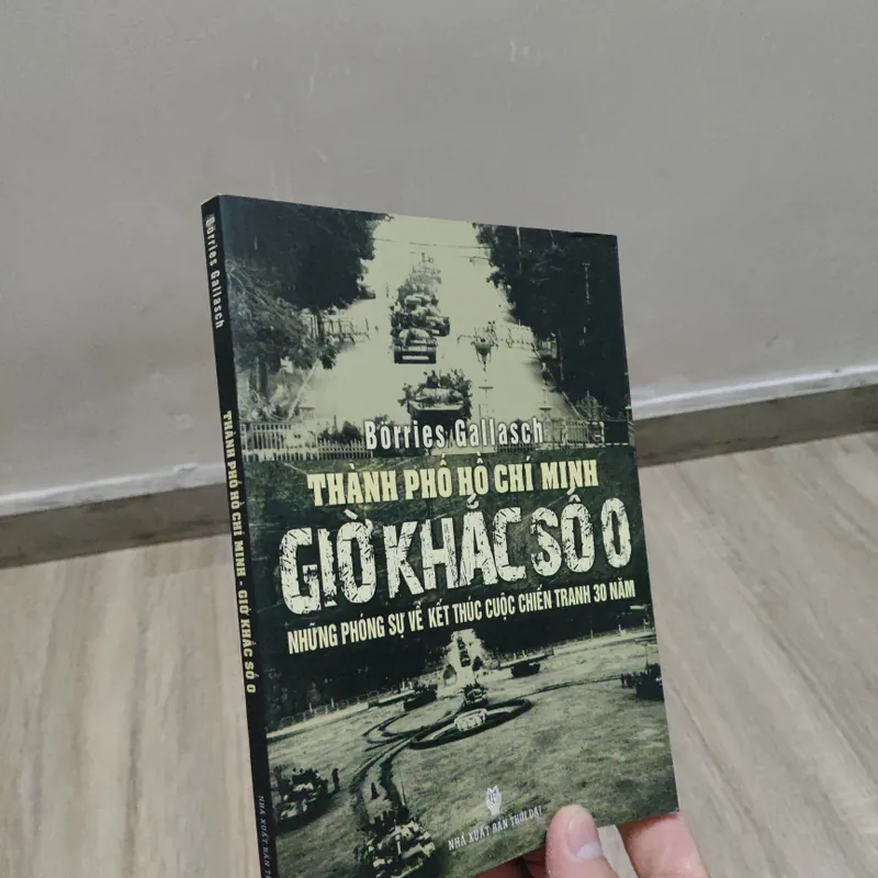 Thành Phố Hồ Chí Minh - Giờ Khắc Số 0 - Borries Gallasch 595714