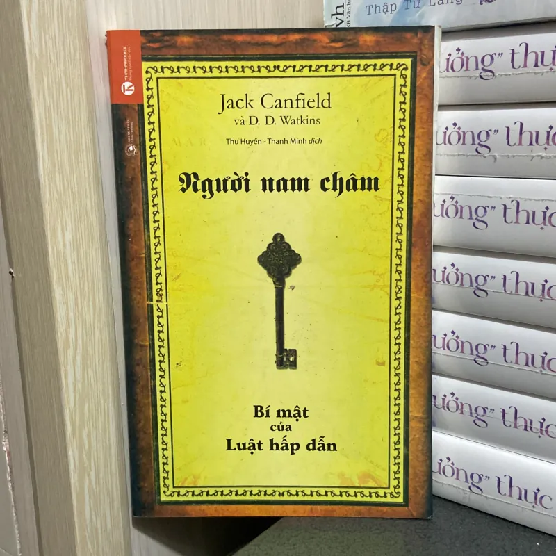 Người nam châm - Bí mật của luật hấp dẫn - Jack Canfield 991001
