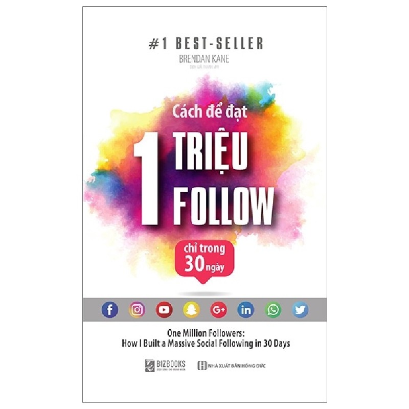 Cách Để Đạt 1 Triệu Follow Chỉ Trong 30 Ngày - Brendan Kane 143793