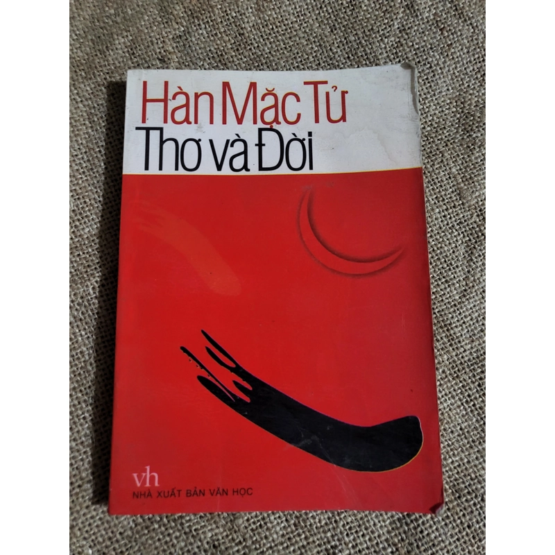 Hàn Mặc Tử thơ và đời _ nhiều tác giả 365847