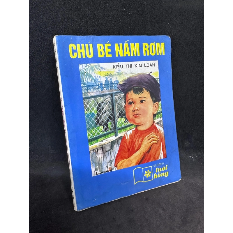 Chú bé Nấm rơm 1996 Kiều Thị Kim Loan. New 70% SBM1407 911881