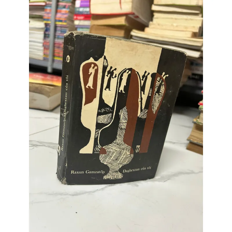 Daghestan của tôi - Rasul Gamzatov 991600