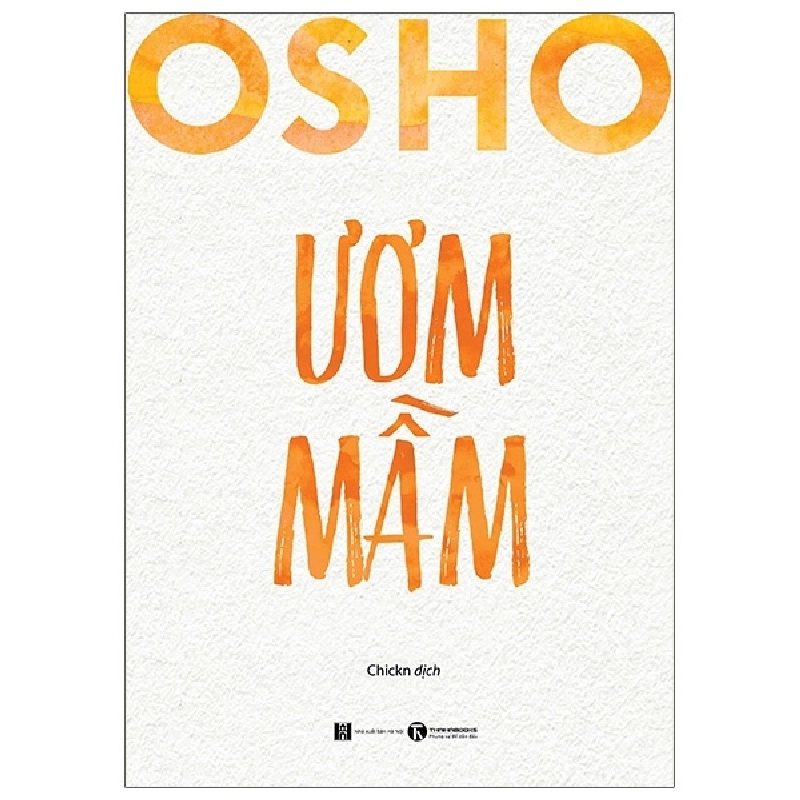 OSHO - Ươm Mầm (Mới 100%) Sách tư duy, kỹ năng sống, Thái Hà Books - SÁCH ĐẠI HỌC 480245