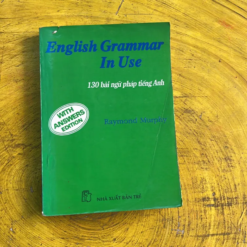ENGLISH GRAMMAR IN USE - 130 BÀI NGỮ PHÁP TIẾNG ANH RAYMOND MURPHY 736715