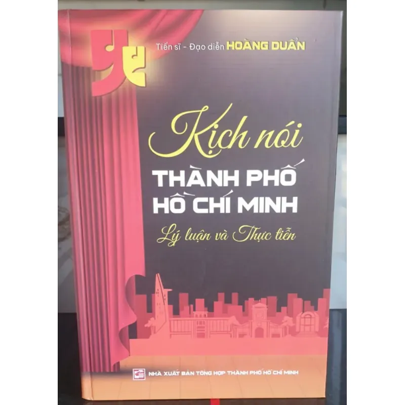 Kịch Nói Thành Phố Hồ Chí Minh - Lý Luận Và Thực Tiễn 750890