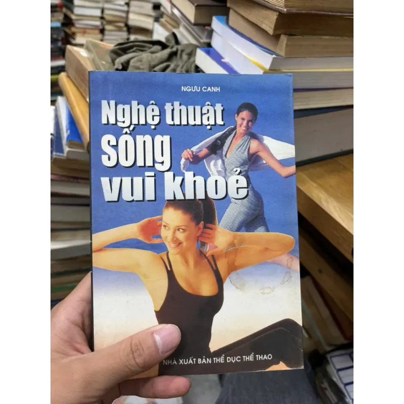 Nghệ thuật sống vui khỏe [SV1] 713566