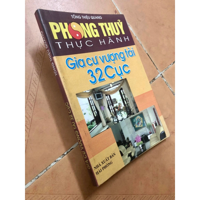 Sách Phong thuỷ thực thành: Gia cư vượng tài 32 cục - Tống Thiệu Quang 306943