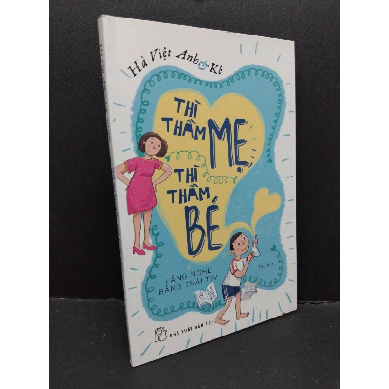 Thì thầm mẹ, thì thầm bé mới 90% bẩn nhẹ 2019 HCM1410 Hà Việt Anh & Kê MẸ VÀ BÉ 917552