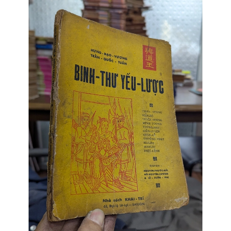 Binh thư yếu lược - dịch giả Lê Xuân Mai & Mã Nguyên Lương & Nguyên Phước Hải 479128