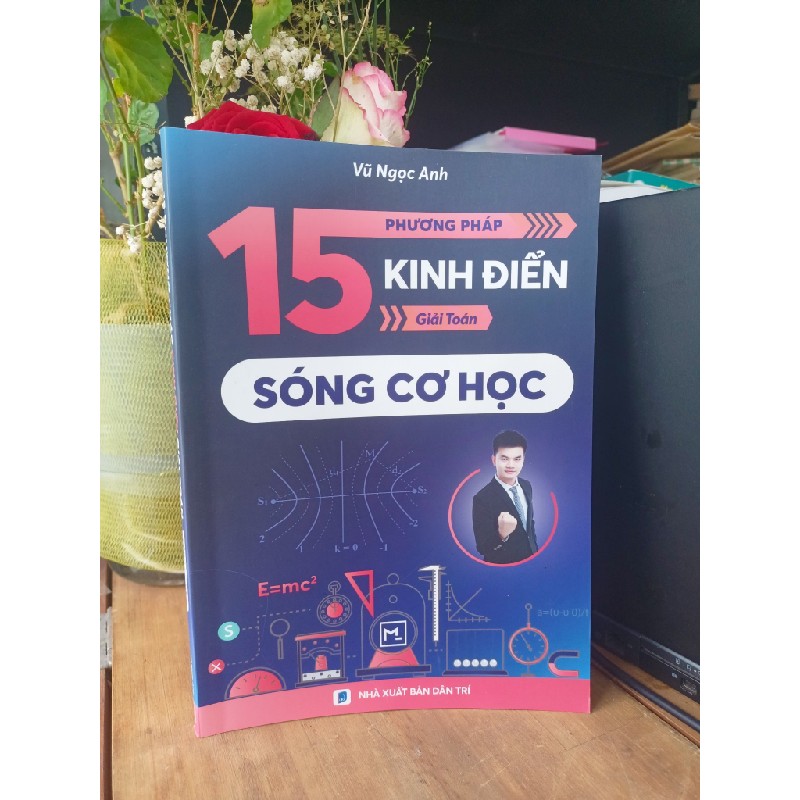 15 phương pháp giải toán sóng cơ học - Vũ Ngọc Anh 178873