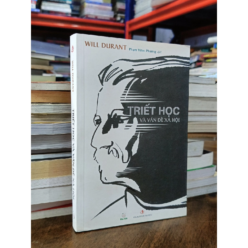 Triết học và vấn đề xã hội - Will Durant (Phạm Viêm Phương dịch) 497728