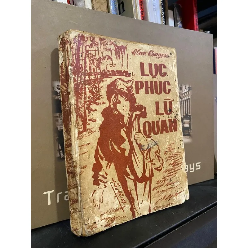 Lục phúc lữ quán - Alan Burgess (Phạm Hồng Giang dịch) 697949