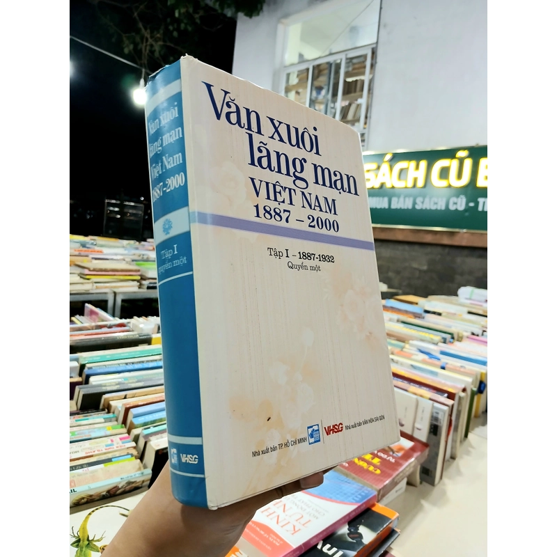 VĂN XUÔI LÃNG MẠN VIỆT NAM 1887 - 2000 ( TẬP I QUYỂN MỘT)  546458