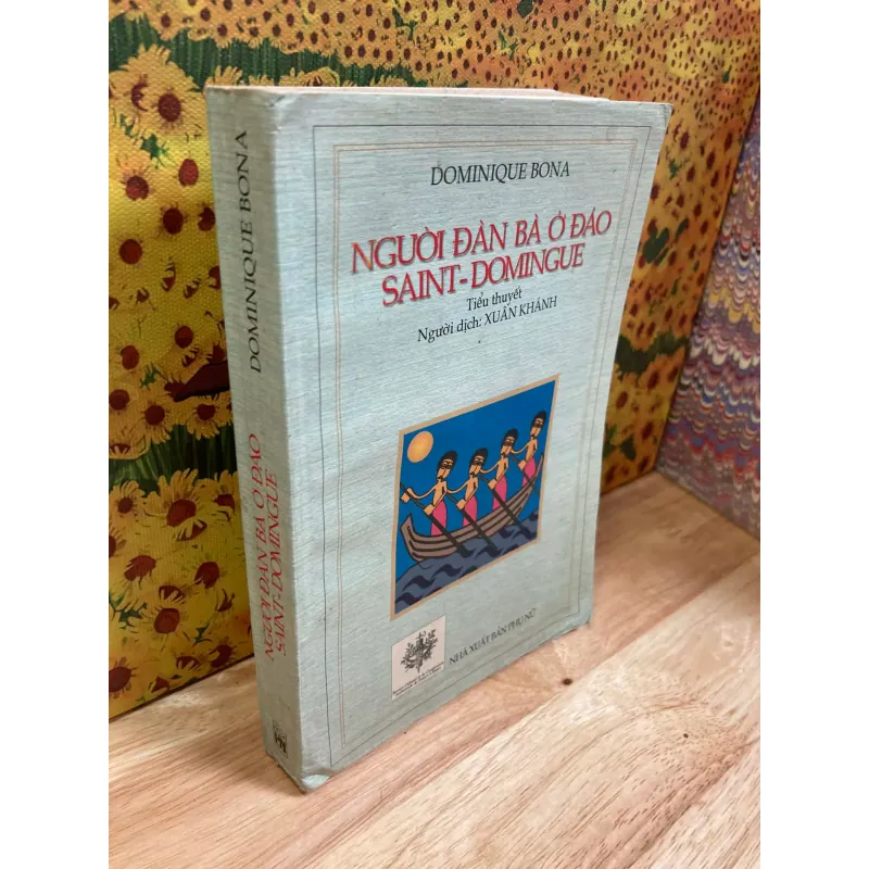 Người Đàn Bà Ở Đảo Saint - Domingue - Dominique Bona 942162