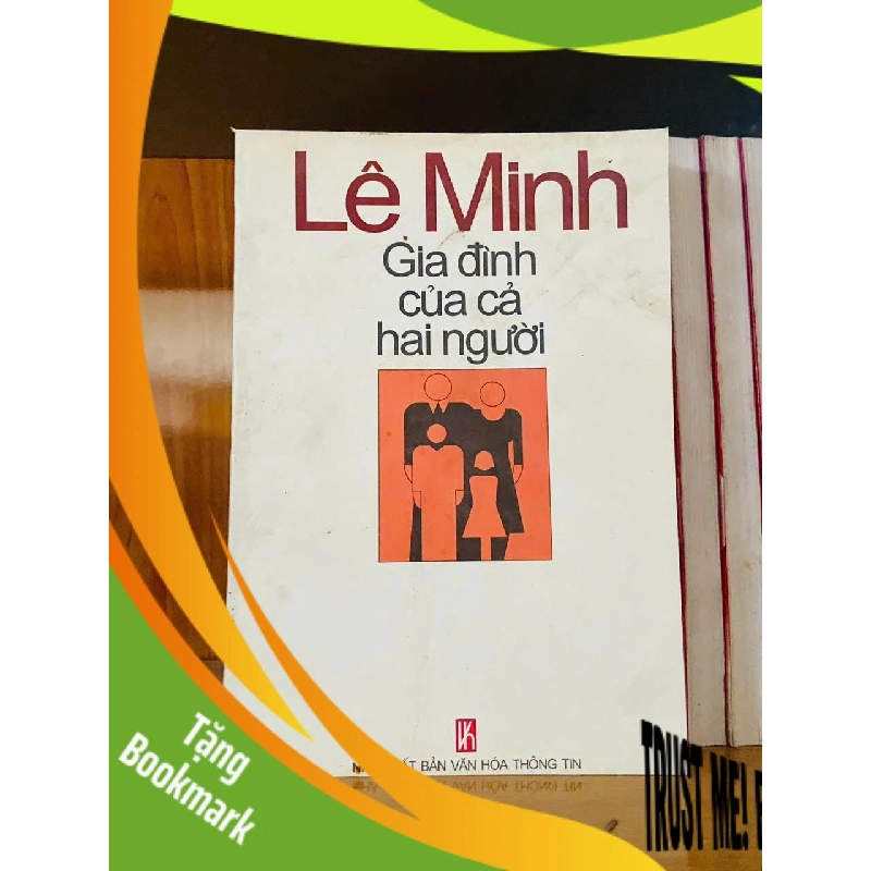 (TẶNG BOOKMARK) Gia đình của cả hai người - Lê Minh - VĂN HỌC - RBK2911-134 944045