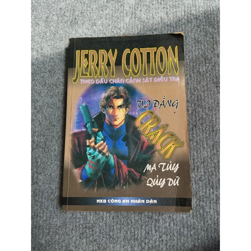 VỊ ĐẮNG CRACK MA TÚY QUỶ DỮ - JERRY COTTON 574365
