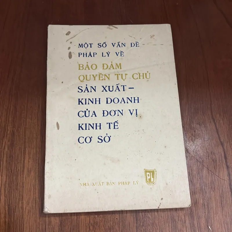 II Một Số Vấn Đề Pháp Lý Bảo Đảm Quyền Tự Chủ Sản Xuất Kinh Doanh Của Đơn Vị Kinh Tế Cơ Sở 605222