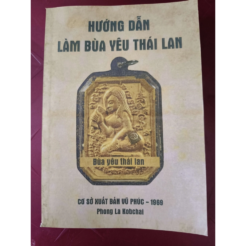 REMAKE - HƯỚNG DẪN LÀM BÙA YÊU THÁI LAN TÂM LINH - TÔN GIÁO - THIỀN ANTQ2809 919811