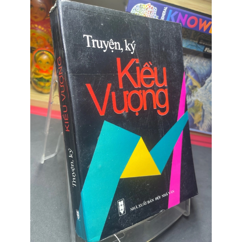 Truyện ký Kiều vượng 2000 mới 70% ố bẩn nhẹ HPB0906 SÁCH VĂN HỌC 915193