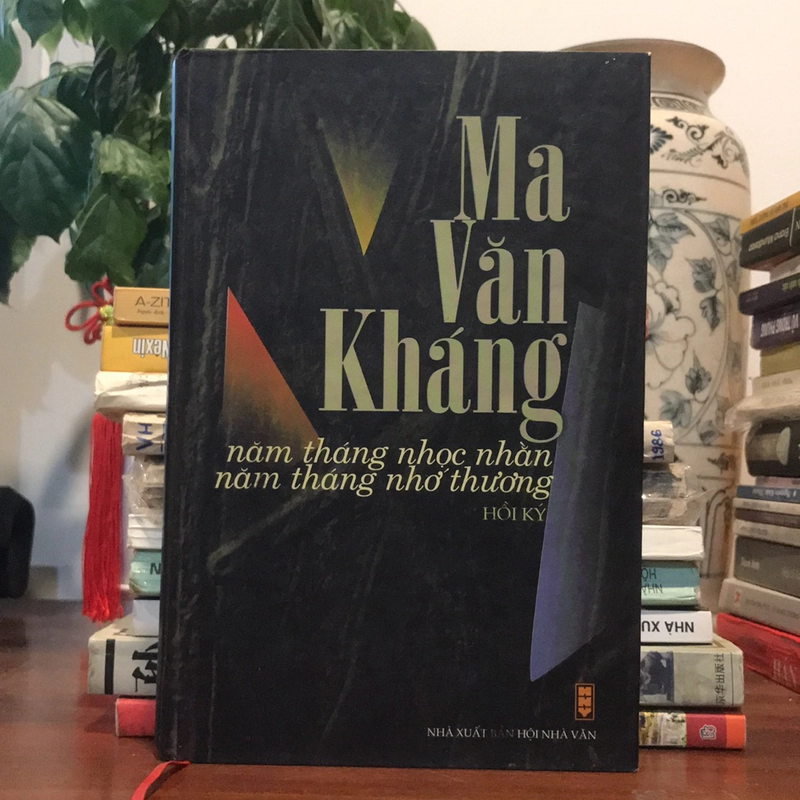 Hồi Ký (Năm tháng nhọc nhằn-Năm tháng nhớ thương) 485288