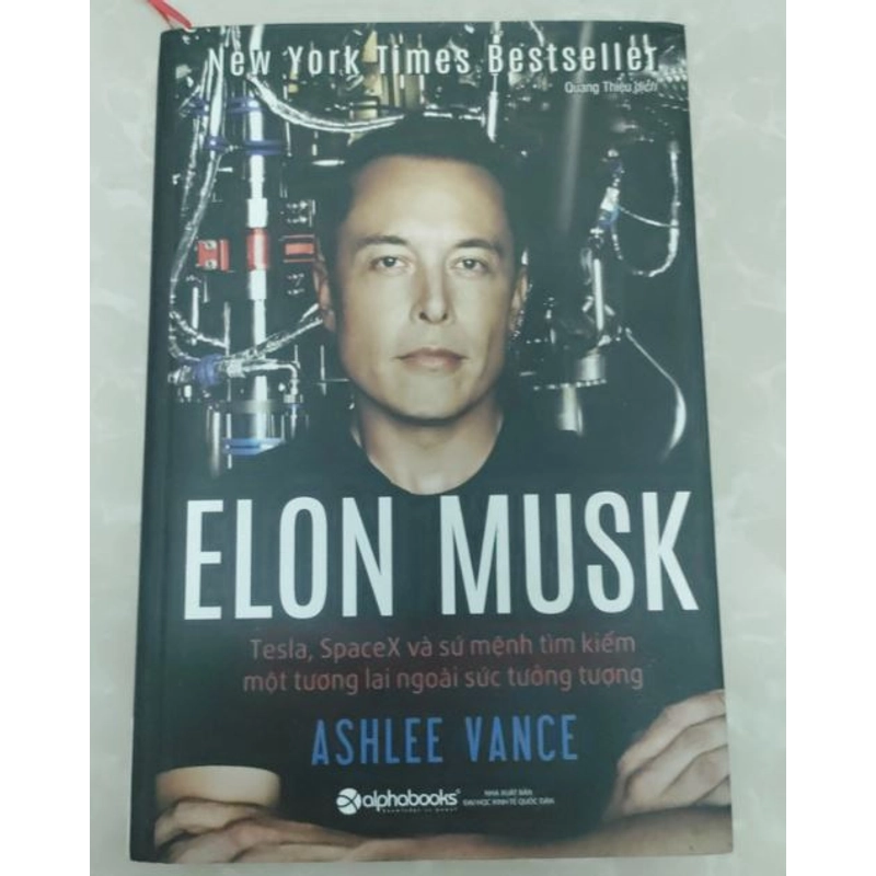 ELON MUSK Tesla, SpaceX và sứ mệnh tìm kiếm một tương lai ngoài sức tưởng tượng 543818