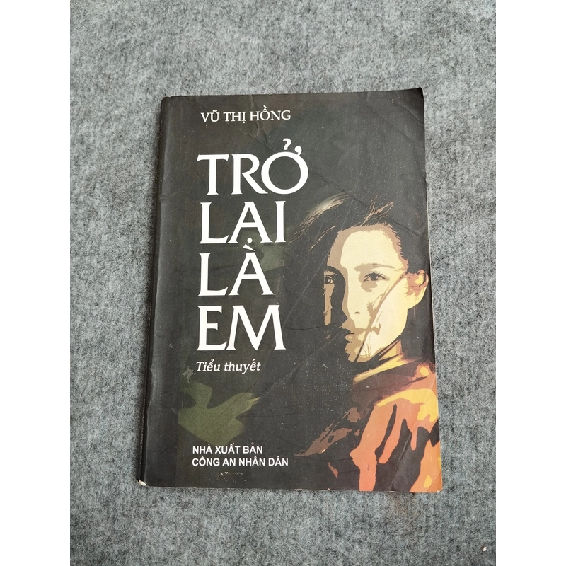 TRỞ LẠI LÀ EM - VŨ THỊ HỒNG 538104