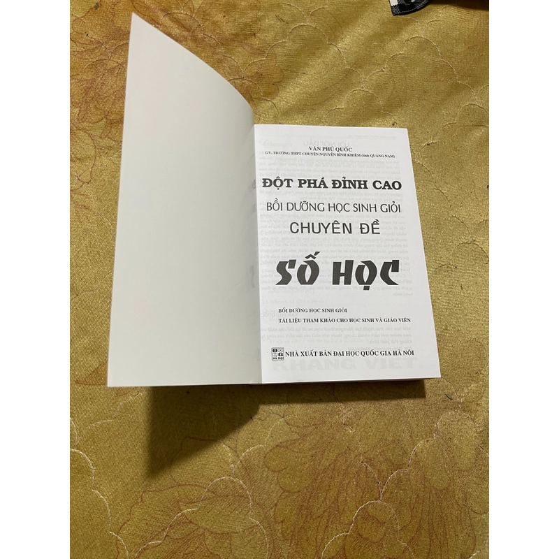 ĐỘT PHÁ ĐỈNH CAO BỒI DƯỠNG HỌC SINH GIỎI CHUYÊN ĐỀ SỐ HỌC- VĂN PHÚ QUỐC 543659