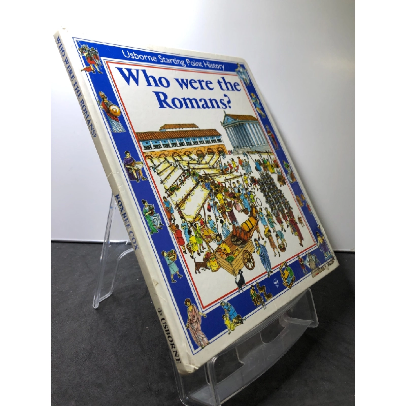 Who were the Romans? BÌA CỨNG mới 85% bẩn nhẹ USBORNE HPB3107 NGOẠI VĂN 450778