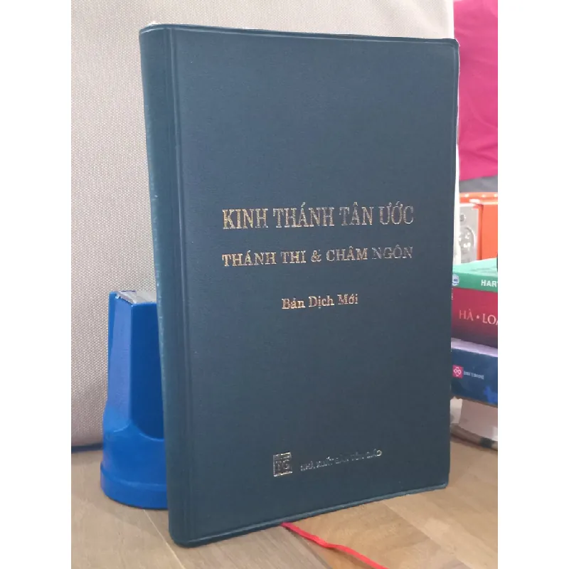 Kinh Thánh Tân Ước: Thánh Thi và Châm Ngôn (bản dịch mới) 687550