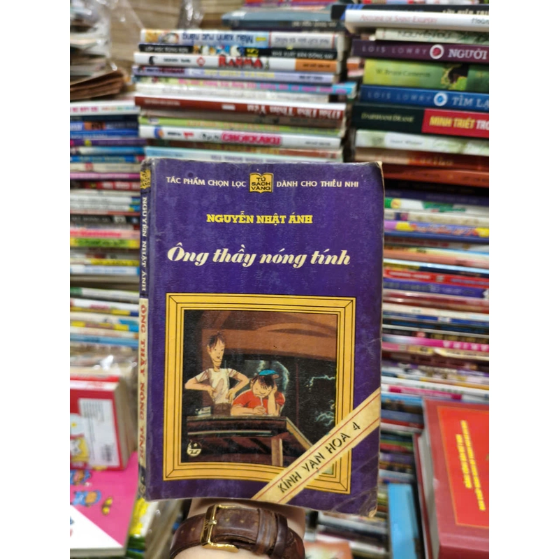 Ông Thầy Nóng Tính - Nguyễn Nhật Ánh 540573