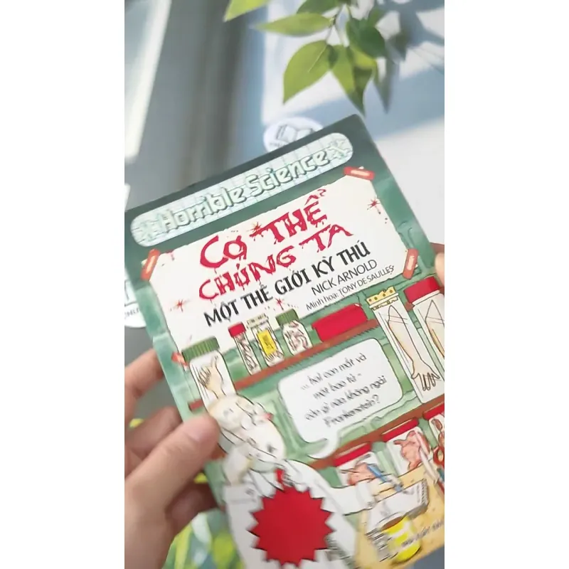 Cơ Thể Chúng Ta Một Thế Giới Kỳ Thú - Nick Arnold 727238