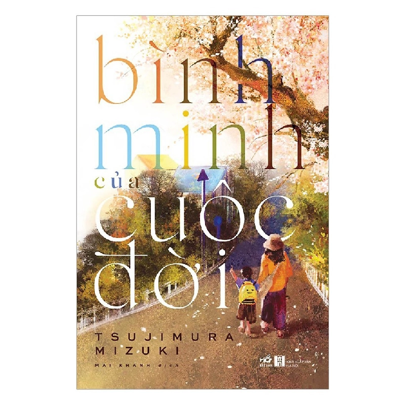 Bình minh của cuộc đời - Tsujimura Mizuki 2019 New 100% HCM.PO 30342