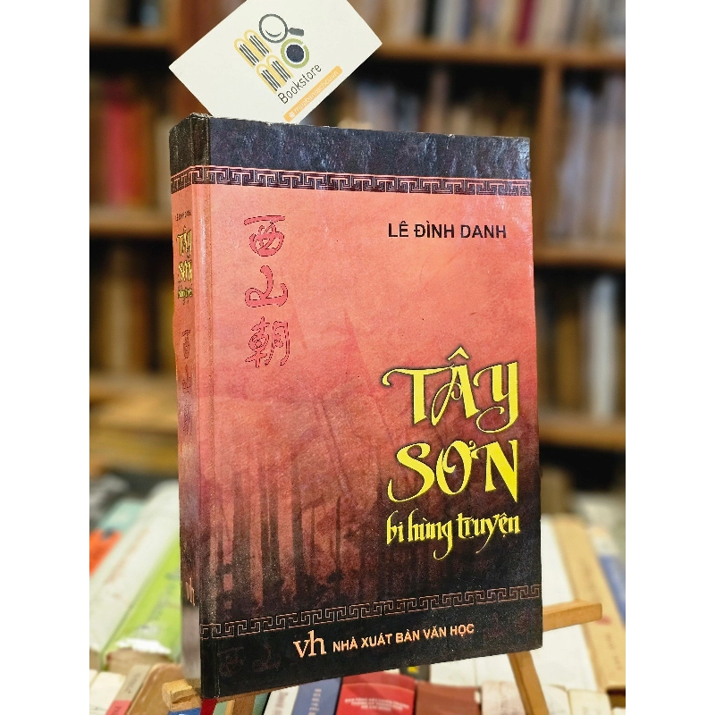 Tây Sơn bi hùng truyện - Lê Đình Danh 125821