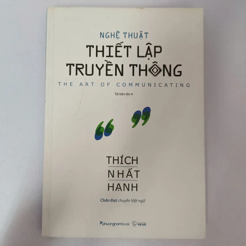 Nghệ thuật thiết lập truyền thông - Thích Nhất Hạnh 1001496