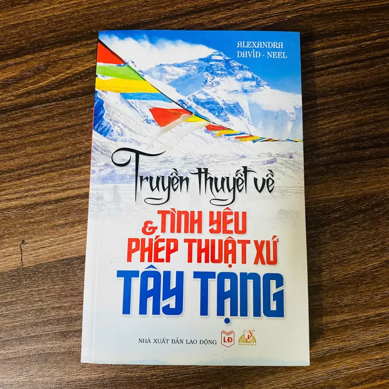 Truyền thuyết về tình yêu & phép thuật xứ Tây Tạng -  Alexandra David-Neel#HATRA 932771