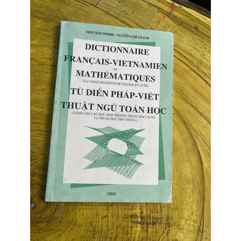 TỪ ĐIỂN VIỆT PHÁP & PHÁP VIỆT THUẬT NGỮ TOÁN HỌC 735649