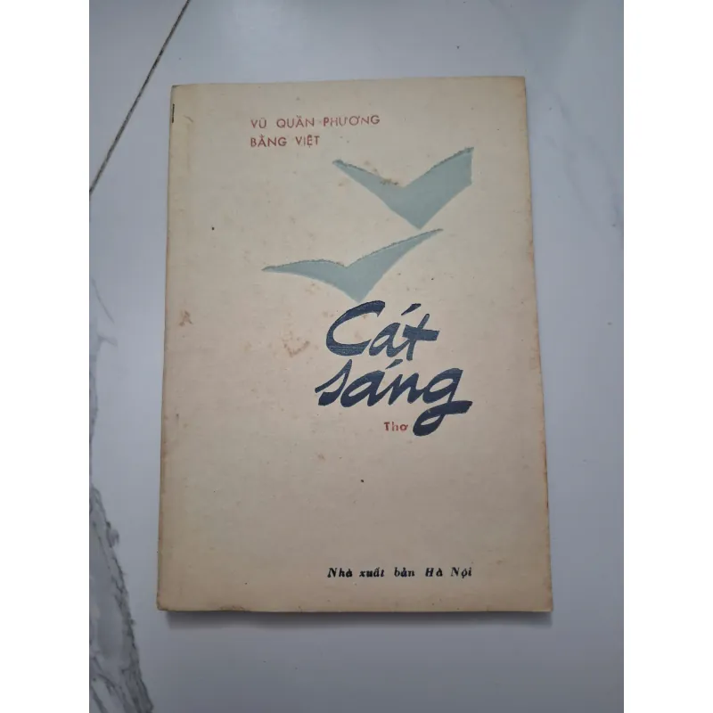 Cát sáng - Vũ Quần Phương & Bằng Việt - Tập thơ - nhà xuất bản HÀ NỘI 1985 1006719