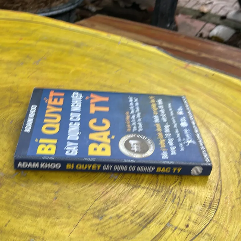 BÍ QUYẾT GÂY DỰNG CƠ NGHIỆP BẠC TỶ - ADAM KHOO 736277