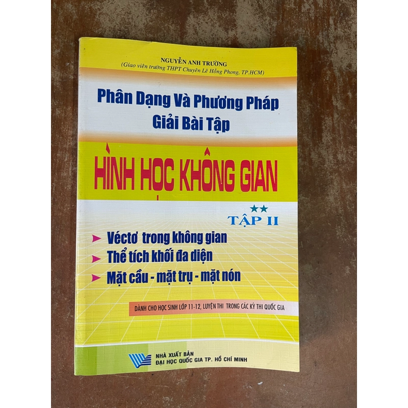 PHÂN DẠNG VÀ PHƯƠNG PHÁP GIẢI BÀI TẬP HÌNH HỌC KHÔNG GIAN( 2 tập)- NGUYỄN ANH TRƯỜNG 543113
