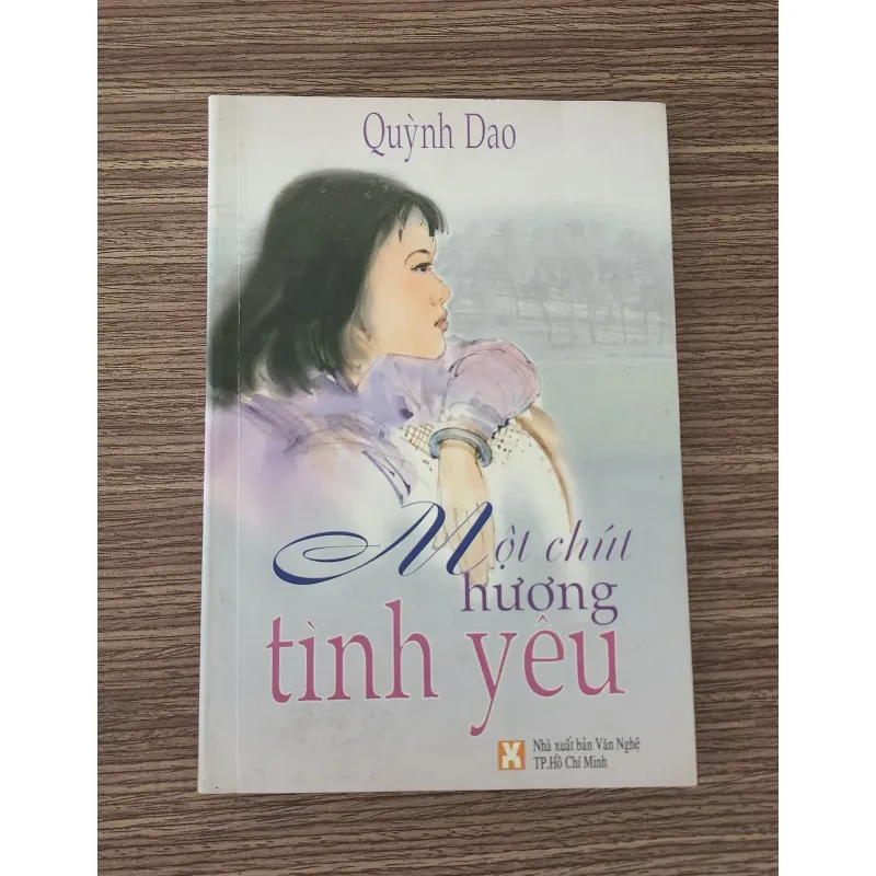 Tiểu thuyết MỘT CHÚT HƯƠNG TÌNH YÊU (Quỳnh Dao) - 334 trang 778163
