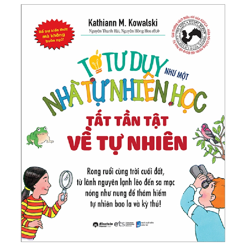 Tớ Tư Duy Như Một Nhà Tự Nhiên Học - Tất Tần Tật Về Tự Nhiên - Kathiann M. Kowalski 288400